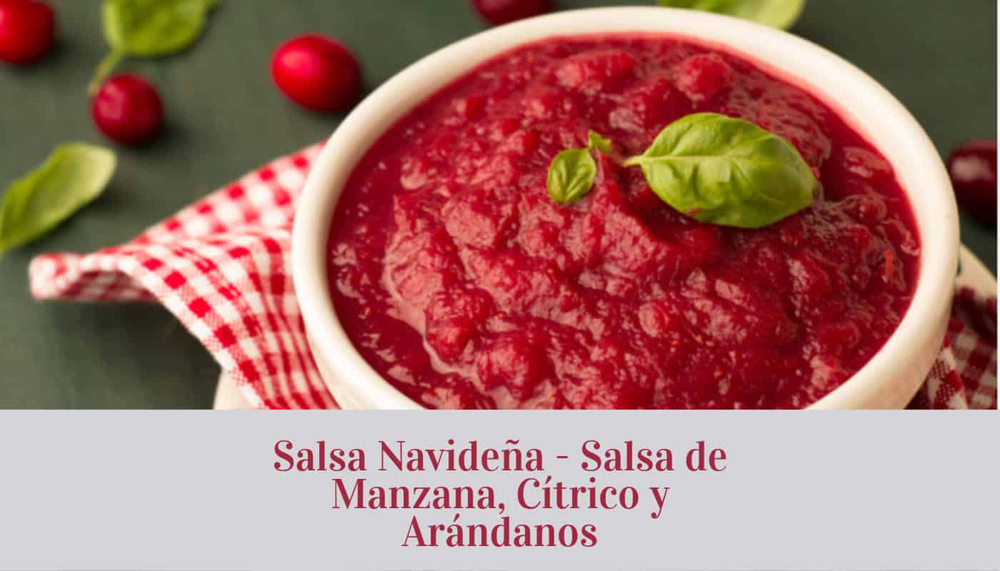 Salsa Navideña – Salsa de Manzana, Cítrico y Arándanos