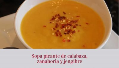 Sopa picante de calabaza, zanahoria y…